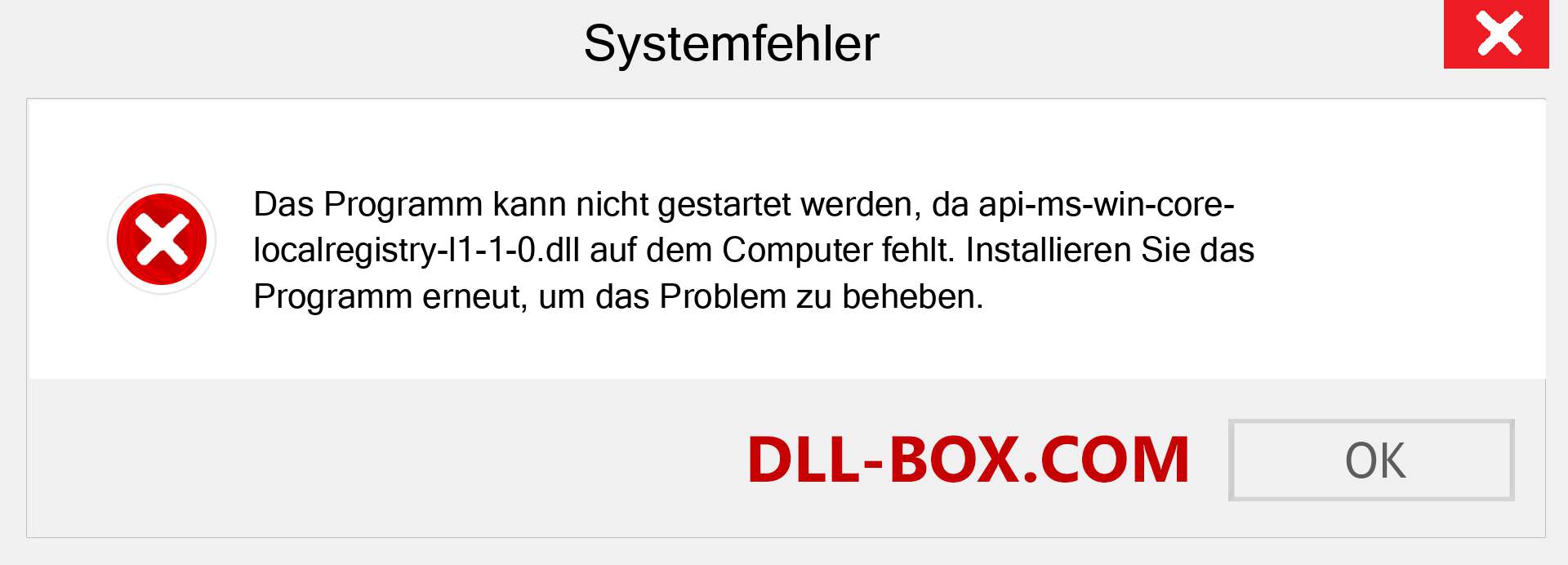 api-ms-win-core-localregistry-l1-1-0.dll-Datei fehlt?. Download für Windows 7, 8, 10 - Fix api-ms-win-core-localregistry-l1-1-0 dll Missing Error unter Windows, Fotos, Bildern
