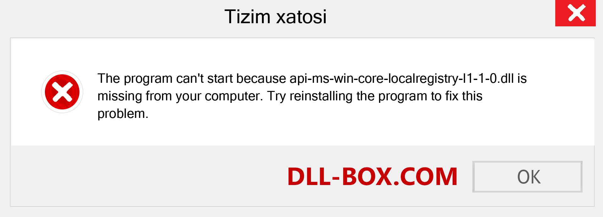api-ms-win-core-localregistry-l1-1-0.dll fayli yo'qolganmi?. Windows 7, 8, 10 uchun yuklab olish - Windowsda api-ms-win-core-localregistry-l1-1-0 dll etishmayotgan xatoni tuzating, rasmlar, rasmlar